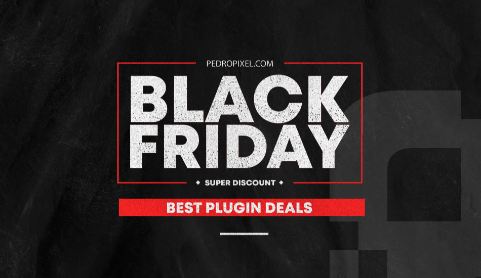 Best plugin deals on Black Friday and Cyber Monday 2022